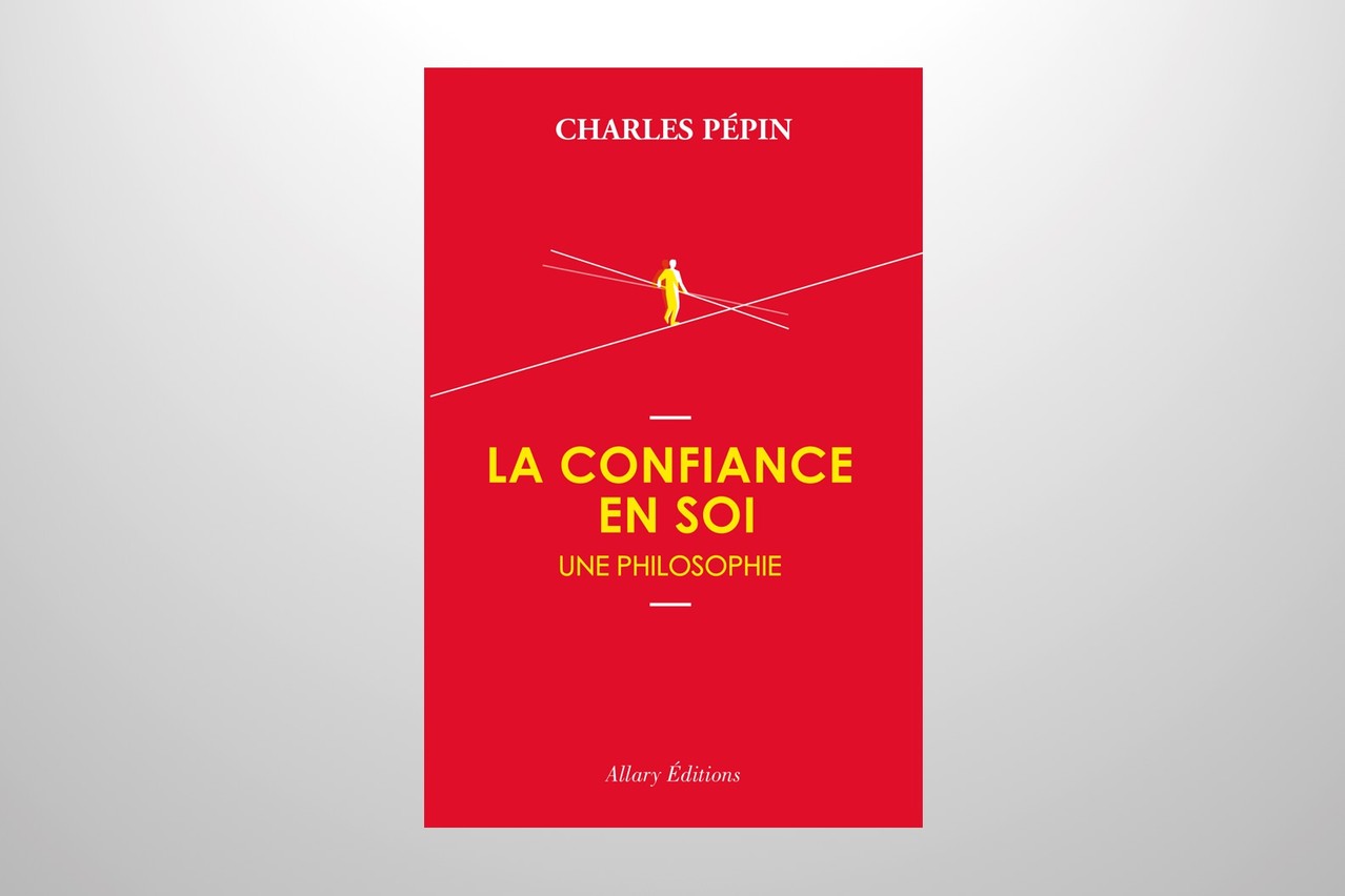 « La confiance en soi, une philosophie », Charles Pépin - Fondation Benoit